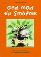 God mad til småfolk