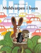 Muldvarpen i byen