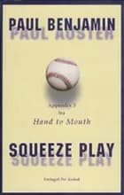 Squeeze Play af Paul Auster