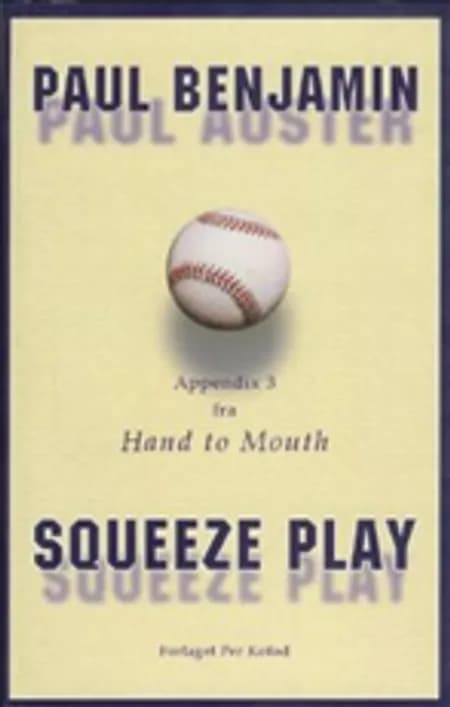 Squeeze Play af Paul Auster