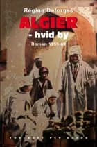 Algier - hvid by