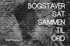 Bogstaver sat sammen til ord