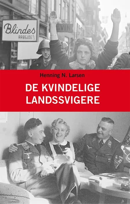 De kvindelige landssvigere af Henning N. Larsen