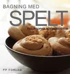 Bagning med spelt