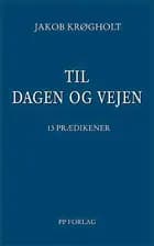 Til dagen og vejen