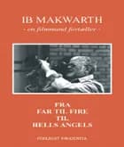 Fra far til fire til Hells Angels af Ib Makwarth