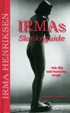 Irmas Slankeguide