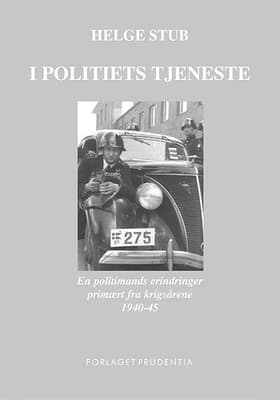 I Politiets tjeneste af Helge Stub