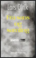 Fra sans og samling af Lars Olrik