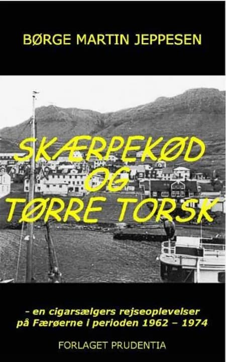 Skærpekød og tørre torsk af Børge Martin Jeppesen