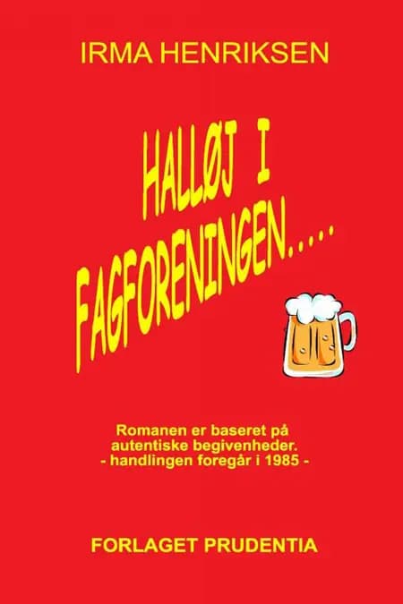 Halløj i fagforeningen af Irma Henriksen