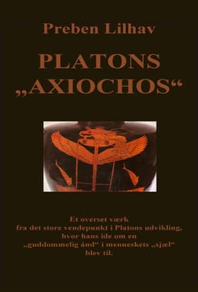Platons Axiochos af Preben Lilhav