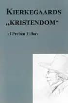 Kierkegaards ''kristendom''