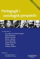 Pædagogik i sociologisk perspektiv af Leif Hermann, Stefan Hermann, Torben Næsby, Søren Gytz Olesen, Peter Møller Pedersen og Britta Nørgaard