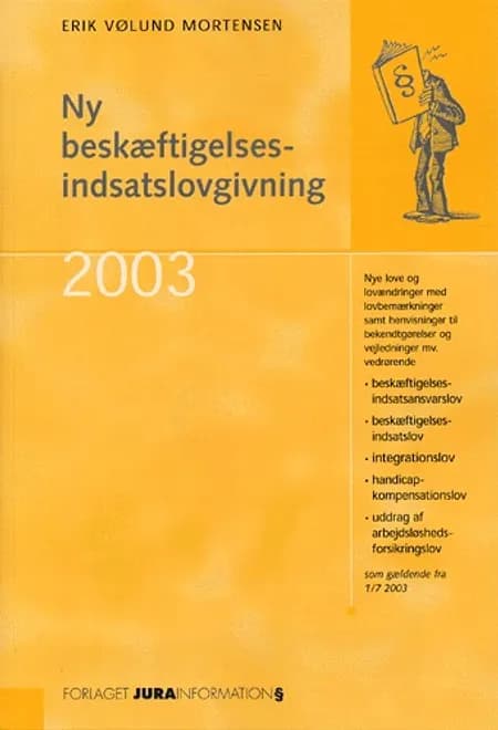 Ny beskæftigelsesindsatslovgivning af Erik Vølund Mortensen