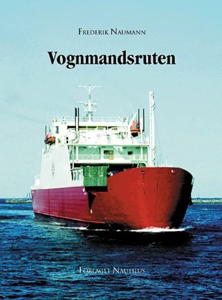 Vognmandsruten af Frederik Naumann