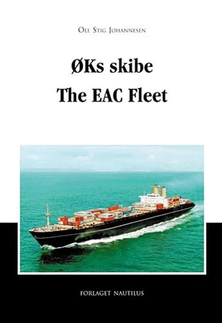 ØKs skibe af Ole Stig Johannesen