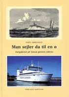 Man sejler da til en ø