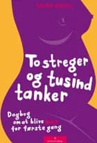 To streger og tusind tanker af Sarah Engell