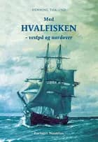 Med HVALFISKEN - vestpå og nordover