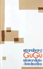 GuGu skaterdigte - hovedværken
