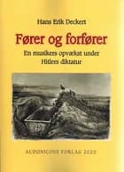 Fører og forfører af Hans Erik Deckert