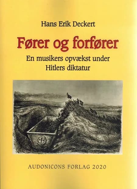 Fører og forfører af Hans Erik Deckert