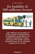 En busbillet til 500 millioner kroner