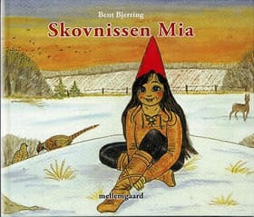 Skovnissen Mia af Bent Bjerring