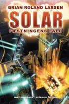 Fæstningens fald af Brian Roland Larsen
