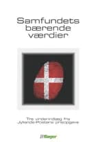Samfundets bærende værdier af Edith Thingstrup, Christopher Arzrouni og Anna Libak