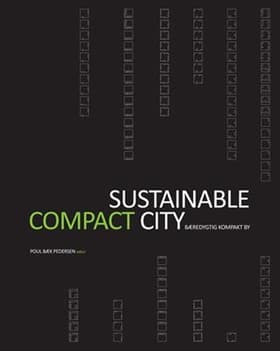 Sustainable compact city af Poul Bæk Pedersen