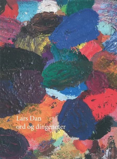 Ord og dingenoter af Lars Dan