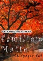 Familien Matte - halloween - så spøger det af Anne Værgman