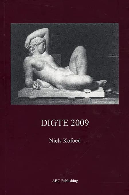 Digte 2009 af Niels V. Kofoed