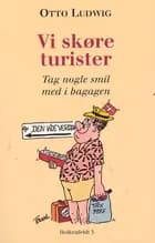 Vi skøre turister