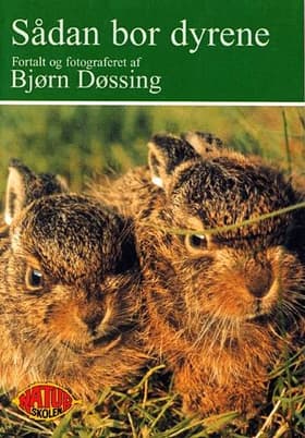 Sådan bor dyrene af Bjørn Døssing