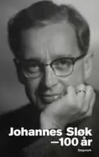 Johannes Sløk - 100 år