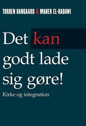 Det kan godt lade sig gøre! af Torben Hangaard