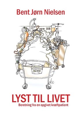 Lyst til livet af Bent Jørn Nielsen