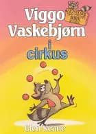 Viggo Vaskebjørn i cirkus