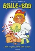 Bølle-Bob - han er grov, men han er sjov