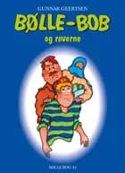 Bølle-Bob og røverne