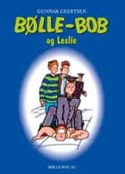 Bølle-Bob og Leslie