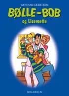 Bølle-Bob og Lisemette
