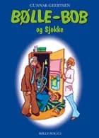 Bølle-Bob og Sjokke