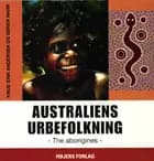 Australiens urbefolkning - The aborigines