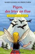 Pigen, der blev en flue