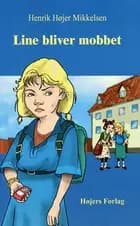 Line bliver mobbet