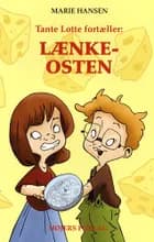 Lænkeosten af Marie Hansen